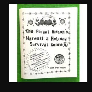 Frugal Vegan's Harvest & Holiday Survival Guide Zine